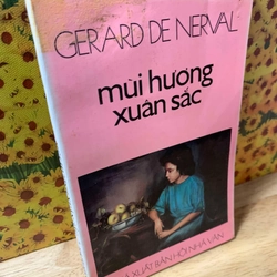Mùi Hương Xuân Sắc - Bùi Giáng dịch