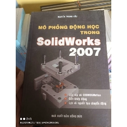 Mô phỏng động học trong SolidWorks 2007 - Nguyễn Trọng Hữu