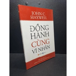 Đồng hành cùng vĩ nhân John C.Maxwel 2013 mới 90% HCM.ASB1309