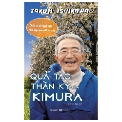 Quả Táo Thần Kỳ Của Kimura - Takuji Ishikawa (Mới 100%) Nhân vật, bài học kinh doanh, Thái Hà Books - SÁCH ĐẠI HỌC