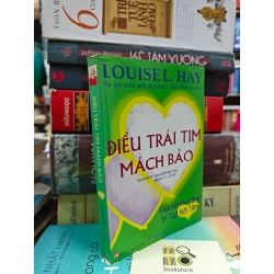 ĐIỀU TRÁI TIM MÁCH BẢO -LOUISE L. HAY