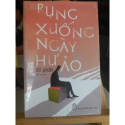 [Phiên Chợ Sách Cũ] Rụng xuống ngày hư ảo - Đỗ Phấn 0506