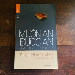 Muốn an được an - Thích Nhất Hạnh 