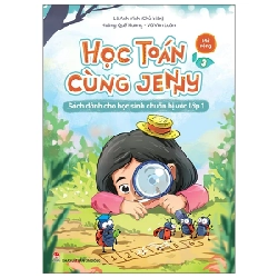 Học Toán Cùng Jenny - Sách Dành Cho Học Sinh Chuẩn Bị Vào Lớp 1 - Bộ Mở Rộng - Tập 3 - Lê Anh Vinh, Vũ Văn Luân, Hoàng Quế Hường