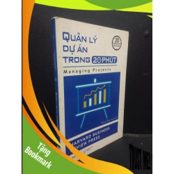 (TẶNG BOOKMARK) Quản lý dự án trong 20 phút mới 60% ố nặng có mộc 2016 RBK2105 Harvard Business Review Press SÁCH KỸ NĂNG