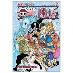 One Piece - Tập 82: Thế Giới Xao Động - Eiichiro Oda