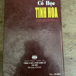 Cổ học tinh hoa - bìa cứng 994586
