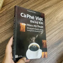 Cà phê Việt thế kỷ XXI - văn hoá và kỹ thuật 1024146
