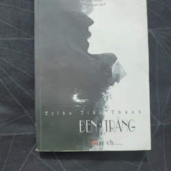 "Đen trắng" - Triêu Tiểu Thành