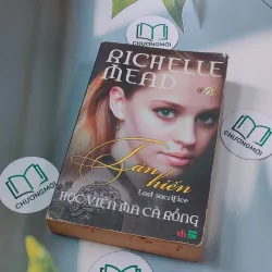 Học viện Ma Cà Rồng - Tập 6: Tận Hiến - Richelle Mead 688656