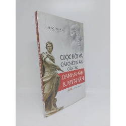 Cuộc đời và cái chết bí ẩn của các danh nhân và mỹ nhân mới 90% HCM.ANTQ1409 Rebooks.vn