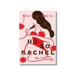 Hồ sơ của Rachel - Martin Amis