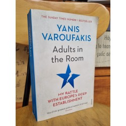 ADULTS IN THE ROOM : MY BATTLE WITH EUROPE'S DEEP ESTABLISHMENT - YANIS VAROUFAKIS 120685