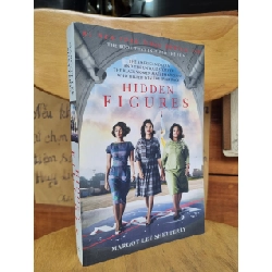 HIDDEN FIGURES: THE AMERICAN DREAM AND THE UNTOLD STORY OF THE BLACK WOMEN MATHEMATICIANS WHO HELPED WIN THE SPACE RACE - MARGOT LEE SHETTERLY 120695