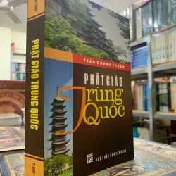 PHẬT GIÁO TRUNG QUỐC - TRẦN QUANG THUẬN