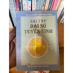 Bài Tập Đại Số Tuyến Tính - Hoàng Xuân Sinh, Trần Phương Dung 2003 Tham khảo - luyện thi VAVO-AK1T2 Rebooks.vn