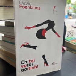 Chỉ Tại Vợ Tôi Gợi Tình - David Foenkinos