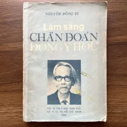 Lâm sàng chẩn đoán Đông y học -  Nguyễn Đồng Di