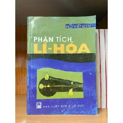 Phân tích Lí - Hóa - Hồ Viết Quý - GIÁO TRÌNH, CHUYÊN MÔN - Văn võ - VAVO3110-173
