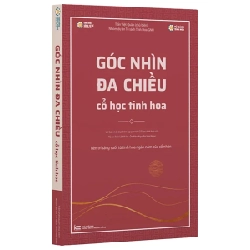 Góc Nhìn Đa Chiều - Cổ Học Tinh Hoa - Trần Việt Quân ASB.PO Oreka Blogmeo 230225