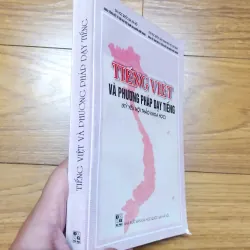 Sách: Tiếng Việt và các phương pháp dạy tiếng (Kỷ yếu hội thảo khoa học) 728901