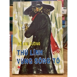 Thủ lĩnh vùng sông tô -Đô Kim Cuông 751106