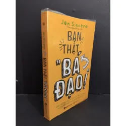 Bạn thật "bá đạo!" Jen Sincero mới 90% ố nhẹ 2018 HCM1511 353640