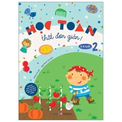 Học Toán Thật Đơn Giản: 3-4 Tuổi - Tập 2 (2021) - Ngô Minh Vân