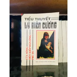 Tiểu thuyết Lý Biên Cương: Cửa sóng một kiếp đàn ông phù du