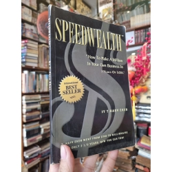 Speedwealth : How to make a million in your own business in 3 years or less - T. Harv Eker