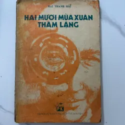 Hai mươi mùa xuân thầm lặng - Mai Thanh Hải