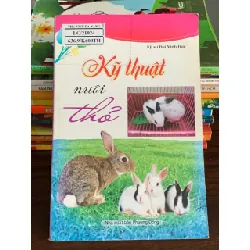 Kỹ thuật nuôi thỏ – Kỹ sư Bùi Minh Đức 563573