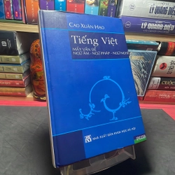Tiếng Việt mấy vấn đề ngữ âm - ngữ pháp - ngữ nghĩa Cao Xuân Hạo 323479