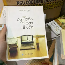 Nghĩ đơn giản sống đơn thuần 