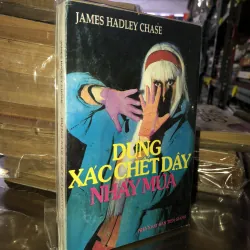 Dựng xác chết dậy nhảy múa - James Hadley Chase