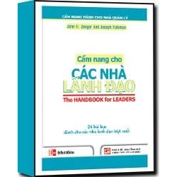 Cẩm nang cho các nhà lãnh đạo mới 100% John H. Zenger & Joseph Folkman 2008 HCM.PO 178185