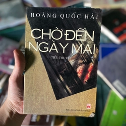 Chờ Đến Ngày Mai - Hoàng Quốc Hải 297486