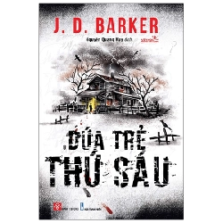 Đứa Trẻ Thứ Sáu - J. D. Barker