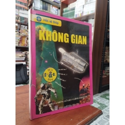 Hỏi và đáp : KHÔNG GIAN 172858