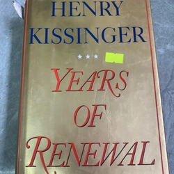 HENRY KISSINGER - YEAR OF RENEWAL 