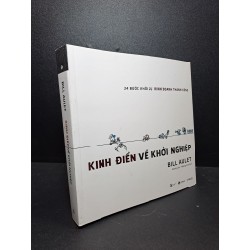 Kinh điển về khởi nghiệp Bill Aulet 2019 mới 90% HCM.ASB1309 63394