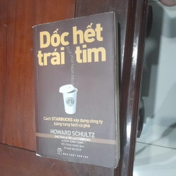 Dốc hết trái tim, cách STARBUCKS xây dựng công ty bằng từng tách cà phê.