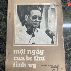 Một ngày của bí thư tỉnh uỷ Trần Bạch Đằng XB 1985