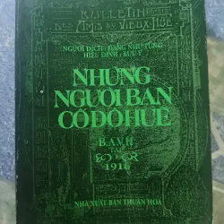 Những người bạn Cố Đô Huế ( tập 3)
