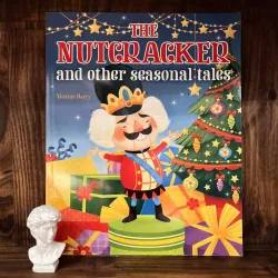 The Nutcracker and Other Seasonal Tales
