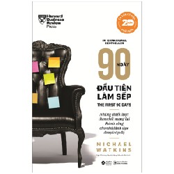 90 Ngày Đầu Tiên Làm Sếp (Bìa Cứng) - Michael Watkins 116369