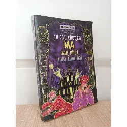 [Phiên Chợ Sách Cũ] 10 Câu Chuyện Ma Hay Nhất Mọi Thời Đại (2016) - Michael Cox S1009