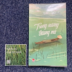 Trong sương thương má