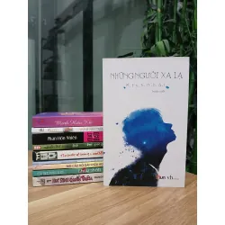 Những người xa lạ – Minh Nhật 553608