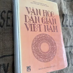 Văn học dân gian - ĐINH GIA KHÁNH - CHU XUÂN DIÊN - VÕ QUANG NHƠN TĂN HỌC DÂN GIAN